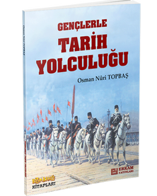 Gençlerle Tarih Yolculuğu