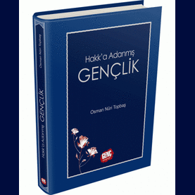 Hakk’a Adanmış Gençlik